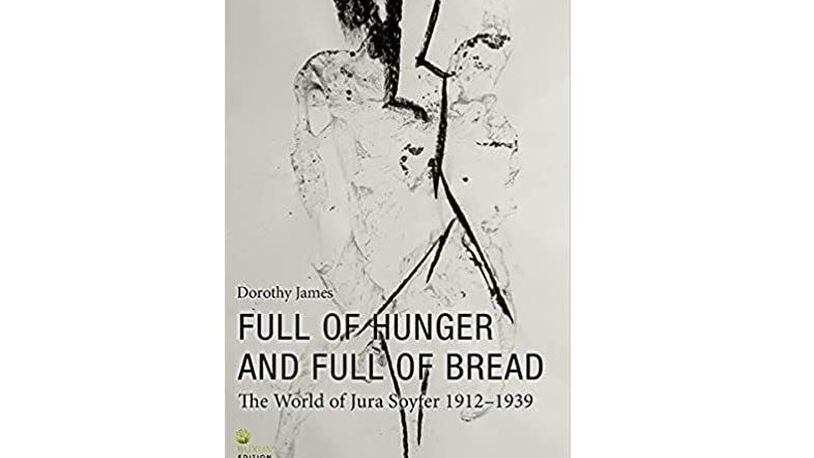 "Full of Hunger and Full of Bread - the World of Jura Soyfer 1912-1939" by Dorothy James, Translated by Irmtrud Wojak (Buxus Edition, 164 pages, $23.50)