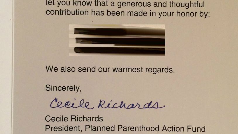 Ohio Rep. Candice Keller, R-Middletown, received a thank you card from the Planned Parenthood Action Fund for a donation made on her behalf. The first-term freshman lawmaker called the donation made in her name by an Oxford constituent “very alarming.” Keller runs the Community Pregnancy Center in Middletown and opposes the abortion services provided by Planned Parenthood. CONTRIBUTED