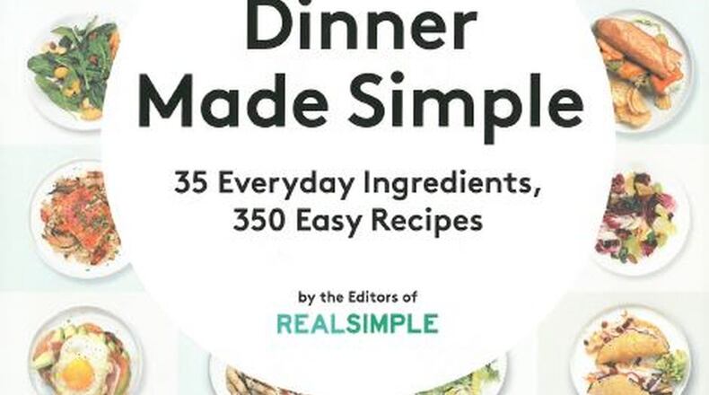 ‘Dinner Made Simple’ by the editors of Real Simple magazine.