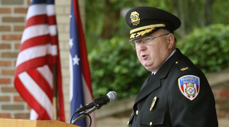 Fairfield Police Chief Mike Dickey will retire in February 2018 after nearly two decades leading the city of Fairfield Police Department. Dickey, 70, who was formerly the police chief of Englewood, started with the Fairfield department in June 1999. STAFF FILE PHOTO