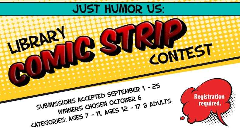 The Lane Libraries is seeking cartoonists from 7 to adults for its Library Comic Strip Contest. Original strips are due Sept. 25. PROVIDED
