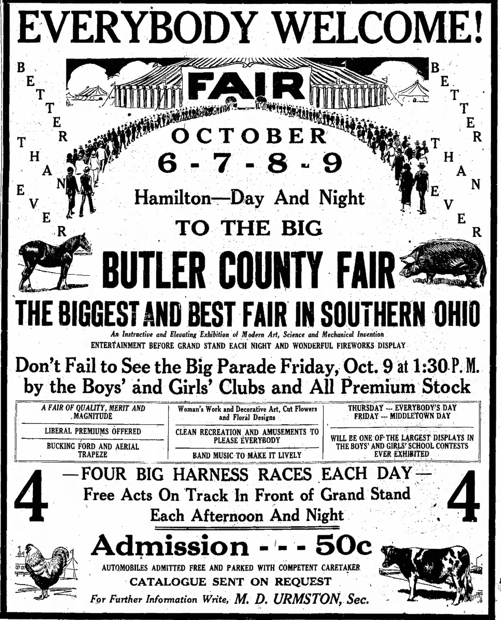 One hundred years ago the fair was being advertised in the Journal News, Oct. 3, as “the biggest and best fair in southern Ohio.”  CONTRIBUTED