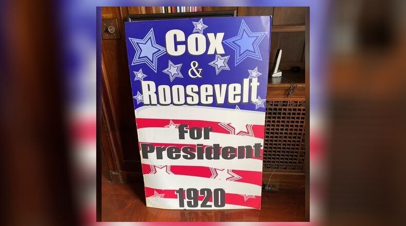 A poster of former Ohio Gov. James M. Cox when he was the Democratic Party nominee for president in 1920 was among the items discovered Wednesday at the gate of Trailsend. CONTRIBUTED