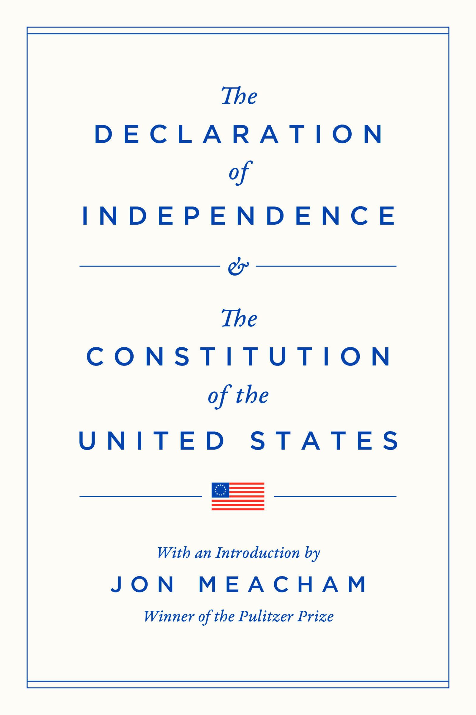 This cover image released by Random House shows a book combining the Declaration of Independence and the U.S. Constitution with an introduction by Pulitzer Prize-winning historian Jon Meacham. (Random House via AP)