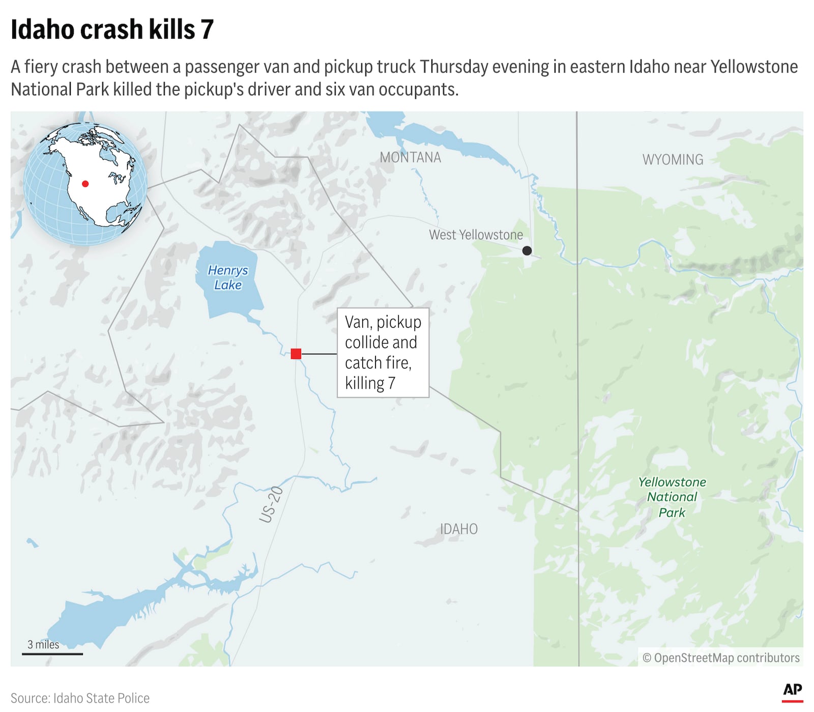 Idaho police say a crash between a tour van and pickup truck Thursday killed seven people near Yellowstone National Park. (AP Digital Embed)