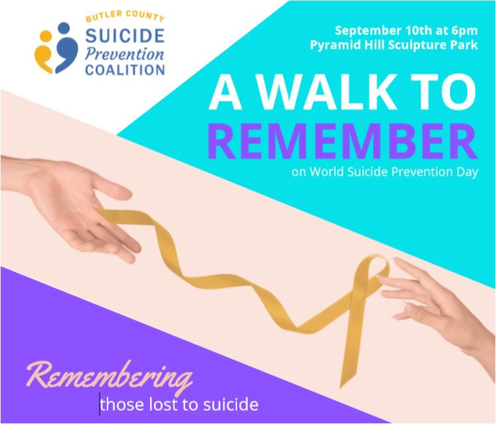 The 2nd annual "A Walk to Remember," for anyone touched in any way by suicide, will happen 6 p.m. Thursday at Pyramid Hill Sculpture Park. People also can participate virtually. PROVIDED