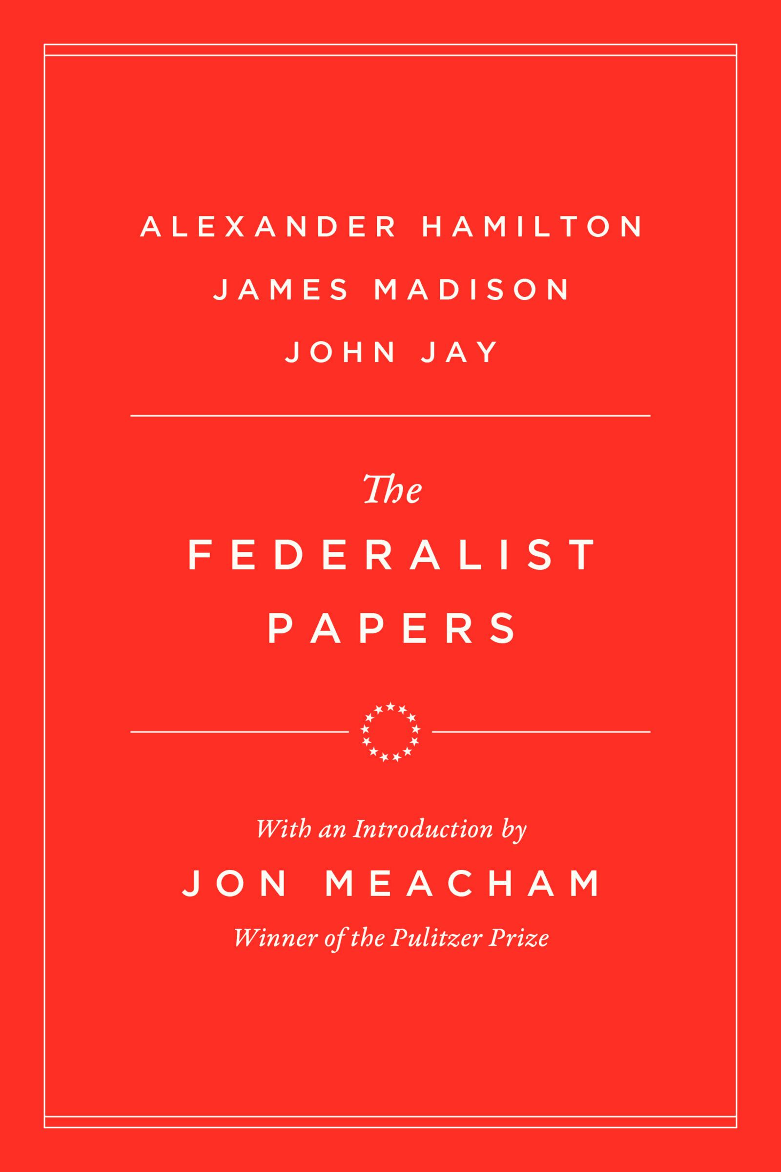 This cover image released by Random House shows "The Federalist Papers" by Alexander Hamilton, James Madison and John Jay, releasing in November. (Random House via AP)