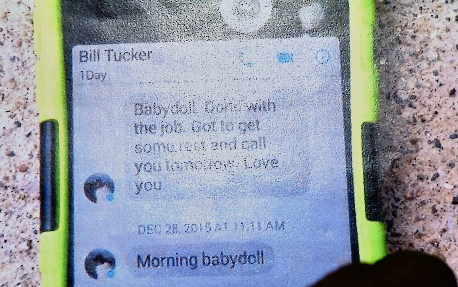 The text message to Linda Rose, allegedly sent by Billy Tucker, said: “Babydoll, done with the job. Got to get some rest and call you tomorrow. Love you.”